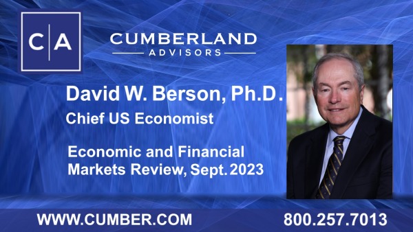 Economic and Financial Markets Review, September 2023 by David W. Berson, Ph.D.