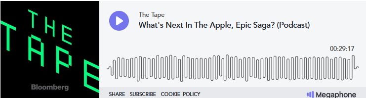Bloomberg Podcast - What's Next In The Apple, Epic Saga (Kotok)