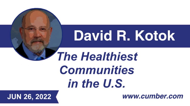 The Healthiest Communities in the U.S. by David R. Kotok