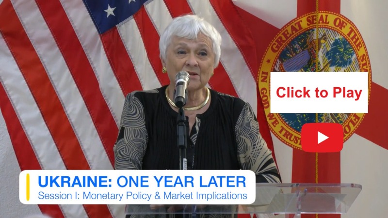 Ukraine One Year Later - Session 1 Day 1 Monetary Policy & Market Implications - Intro by Chancellor Holbrook, Ph.D.